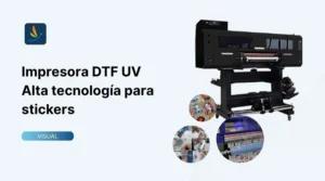 Impresora DTF UV alta tecnología para stickers